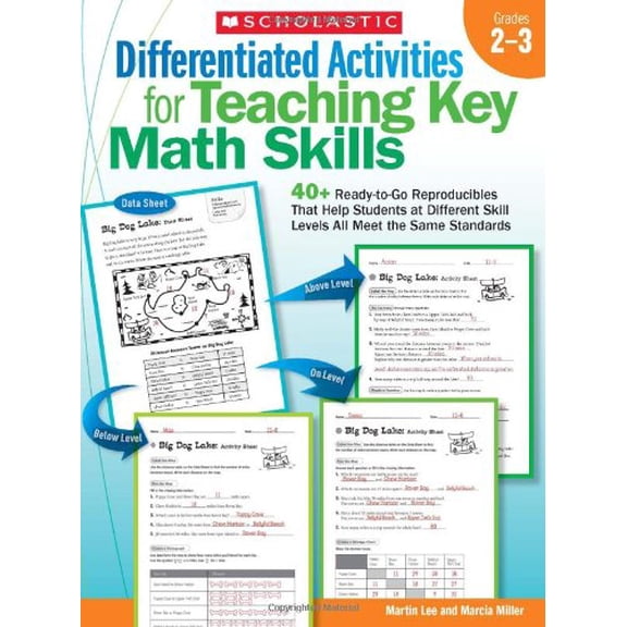 Pre-Owned Differentiated Activities for Teaching Key Math Skills: Grades 2–3: 40+ Ready-to-Go Reproducibles That Help Students at Different Skill Levels All Me... (Paperback) 0545172810 9780545172813