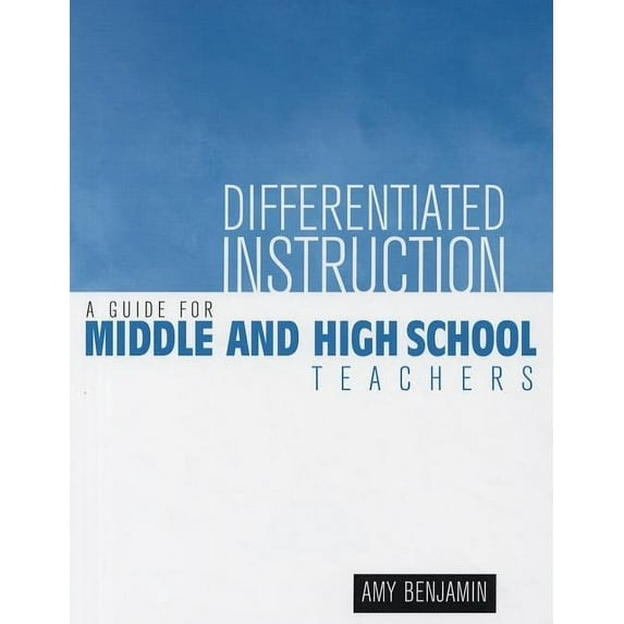 Differentiated Instruction: A Guide for Middle and High School Teachers (Paperback)