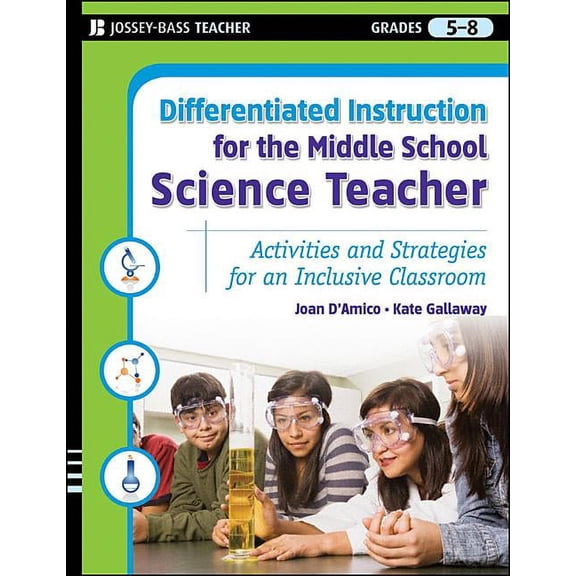 Differentiated Instruction for Middle Sc Differentiated Instruction for the Middle School Science Teacher: Activities and Strategies for an Inclusive Classroom, Book 3, (Paperback)
