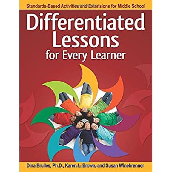 Pre-Owned Differentiated Lessons for Every Learner: Standards-Based Activities and Extensions for Middle School (Grades 6-8) (Paperback) 1618215426 9781618215420