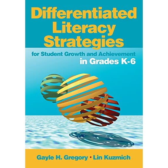 Pre-Owned Differentiated Literacy Strategies for Student Growth and Achievement in Grades K-6 (Paperback) 0761988815 9780761988816
