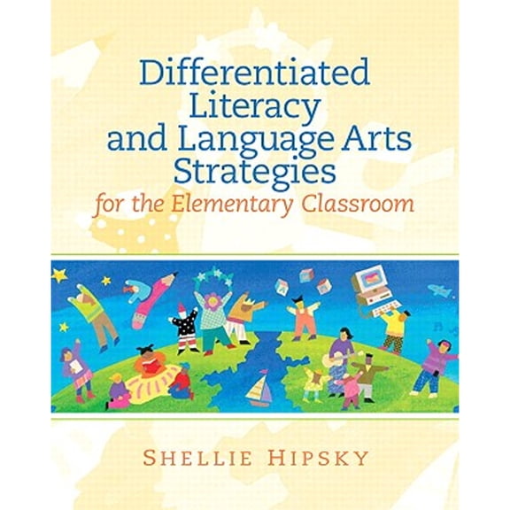 Pre-Owned Differentiated Literacy and Language Art Strategies for the Elementary Classroom (Paperback) 0135131138 9780135131138