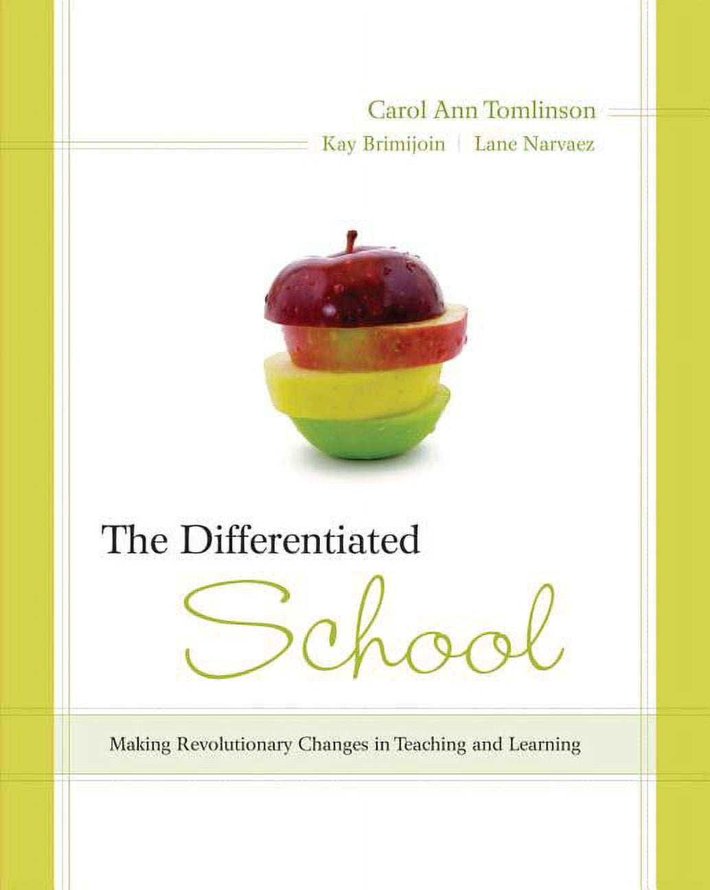 Differentiated School: Making Revolutionary Changes in Teaching and Learning, (Paperback)