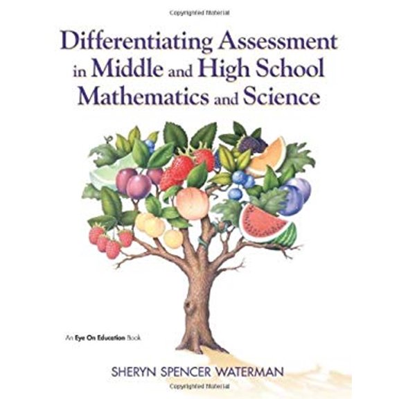 Pre-Owned Differentiating Assessment in Middle and High School Mathematics and Science (Paperback) 1596671076 9781596671072