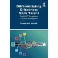 thumbnail image 1 of Differentiating Giftedness from Talent: The DMGT Perspective on Talent Development, (Paperback), 1 of 1