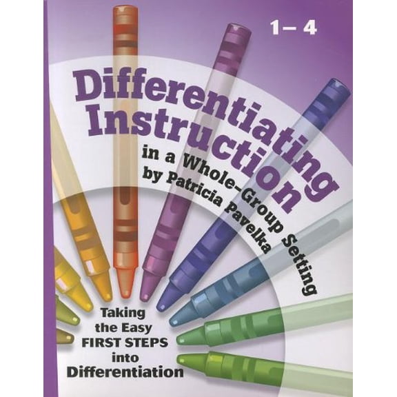 Pre-Owned Differentiating Instruction In A Whole-Group Setting Gr 1-4 (Paperback) 1935258036 9781935258032