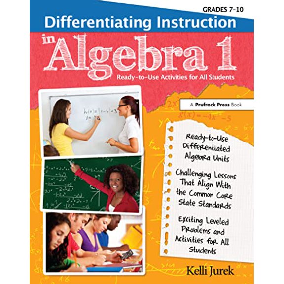 Pre-Owned Differentiating Instruction in Algebra 1: Ready-To-Use Activities for All Students (Grades 7-10) (Paperback) 1593639511 9781593639518