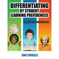 thumbnail image 1 of Pre-Owned Differentiating by Student Learning Preferences: Strategies and Lesson Plans (Paperback) 1596670827 9781596670822, 1 of 1
