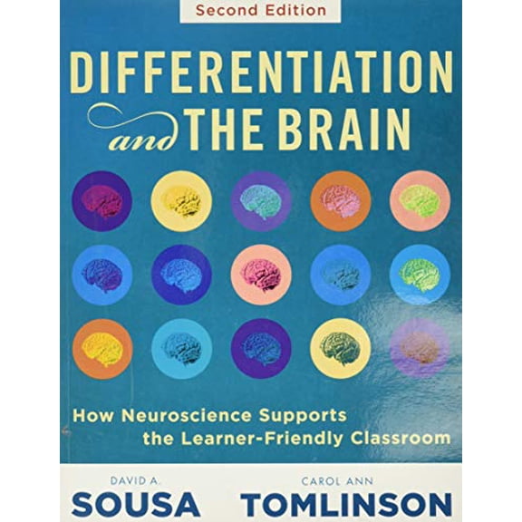 Pre-Owned Differentiation and the Brain: How Neuroscience Supports the Learner-Friendly Classroom (Use Brain-Based Learning and Neuroeducation to Differentiate (Paperback) 1945349522 9781945349522
