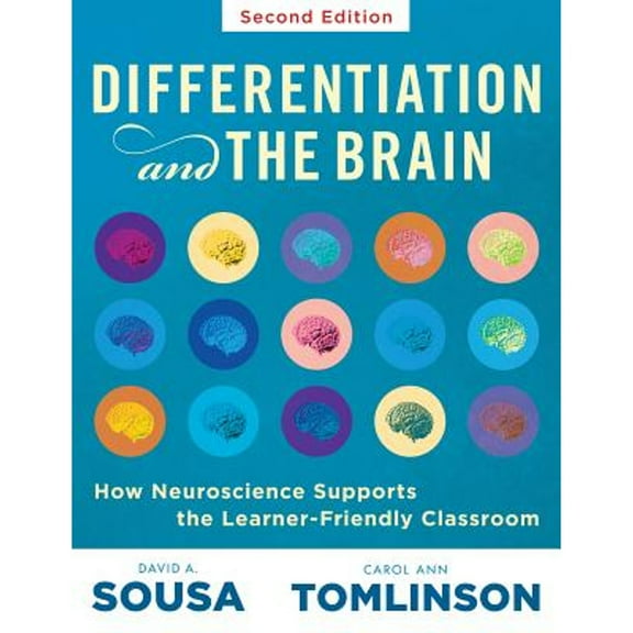 Pre-Owned Differentiation and the Brain: How Neuroscience Supports the Learner-Friendly Classroom (Use Brain-Based Learning and Neuroeducation to Differentiate (Paperback) 1945349522 9781945349522