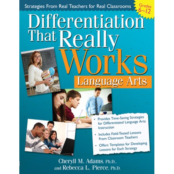 Pre-Owned Differentiation That Really Works: Language Arts (Grades 6-12) (Paperback) 1593638361 9781593638368