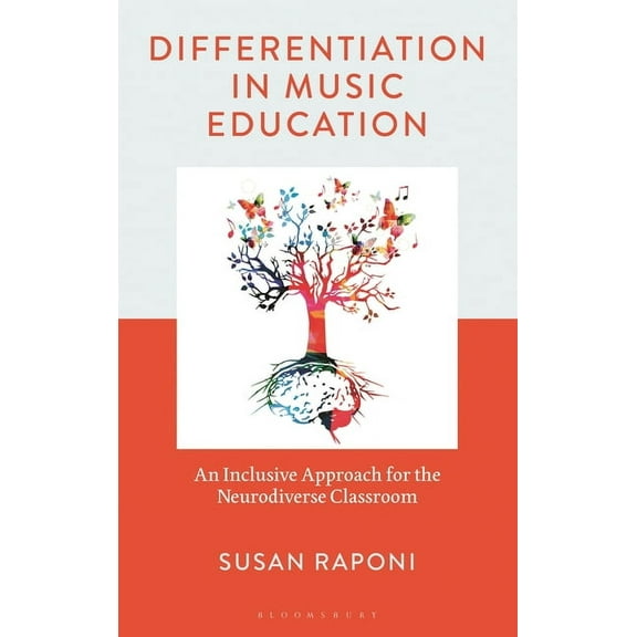 National Association for Music Education Differentiation in Music Education: An Inclusive Approach for the Neurodiverse Classroom, (Hardcover)