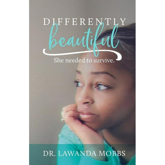 Differently Beautiful: She Needed to Survive (Paperback)