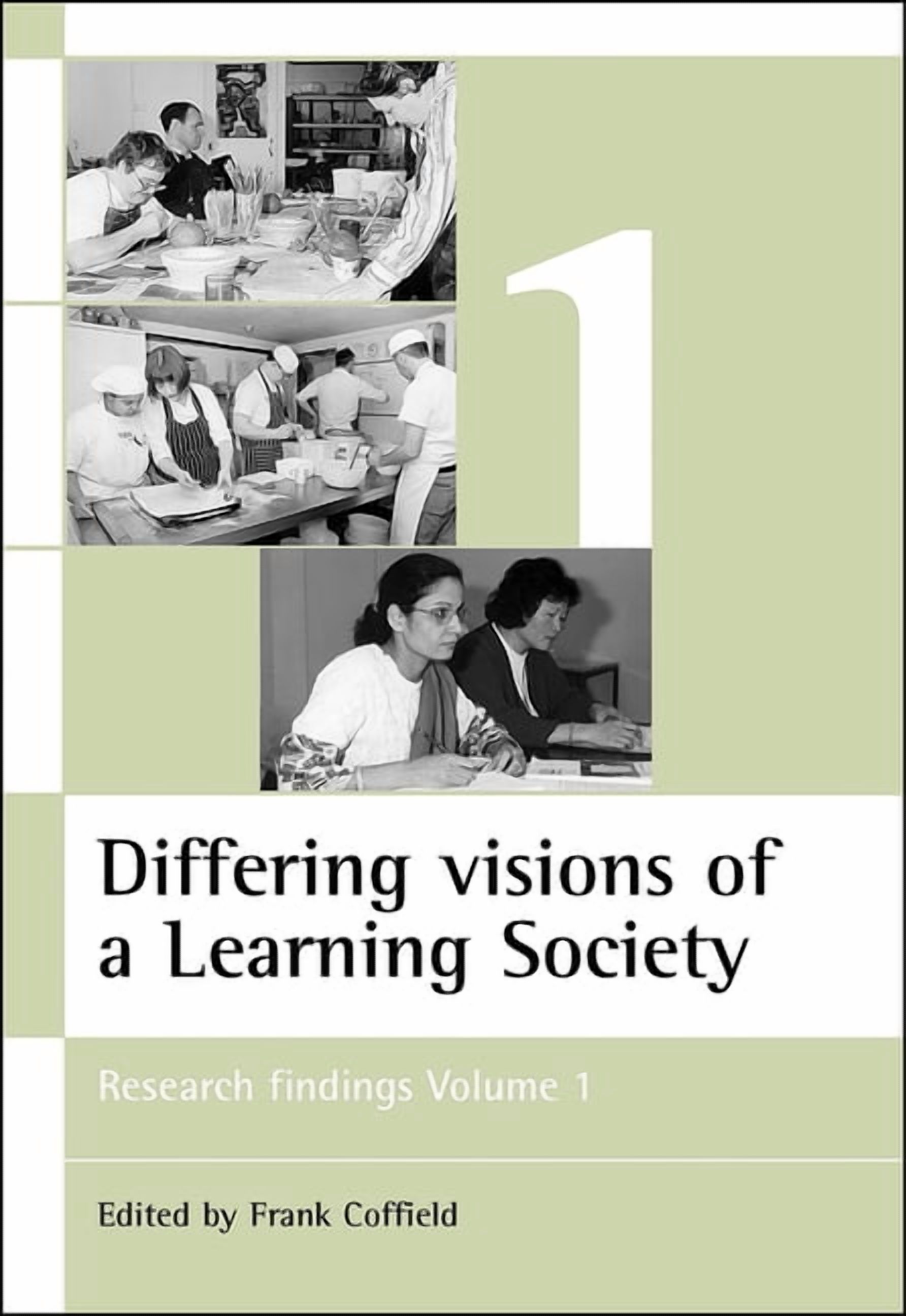 Esrc Learning Society Differing Visions of a Learning Society Vol 1 ...