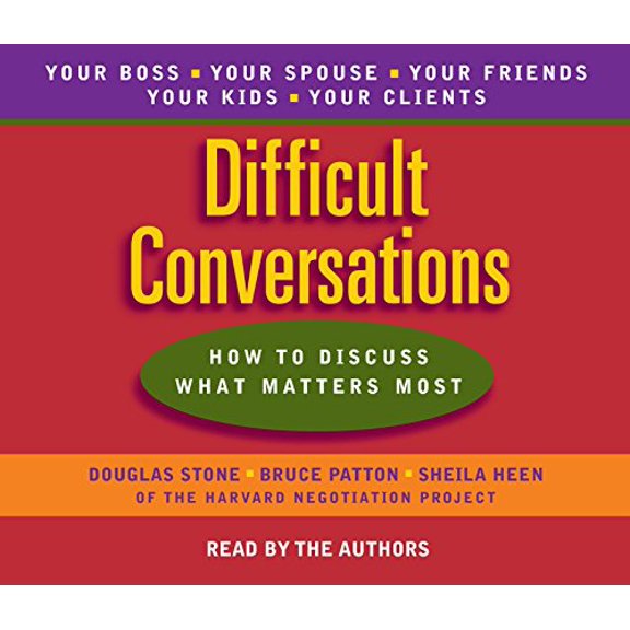 Pre-Owned Difficult Conversations: How to Discuss What Matters Most Paperback