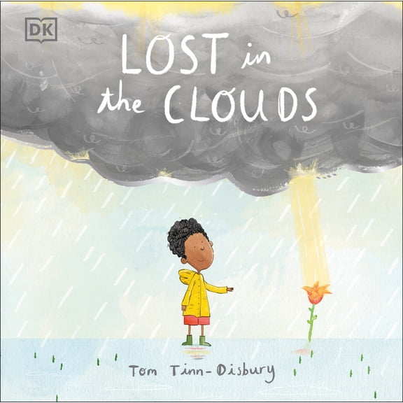 Difficult Conversations Lost in the Clouds: A Gentle Story to Help Children Understand Death and Grief, (Hardcover)