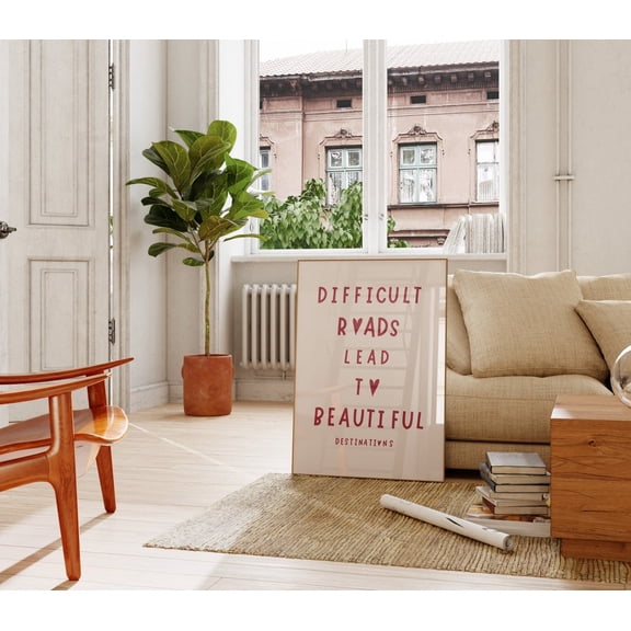 Difficult Roads Lead To Beautiful Destinations Print-Trendy Wall Art-Inspirational Wall Prints-Minimalist Heart Print-Retro Printable Art Wall Art, Modern Wall Decor, 8x12 UNFRAMED