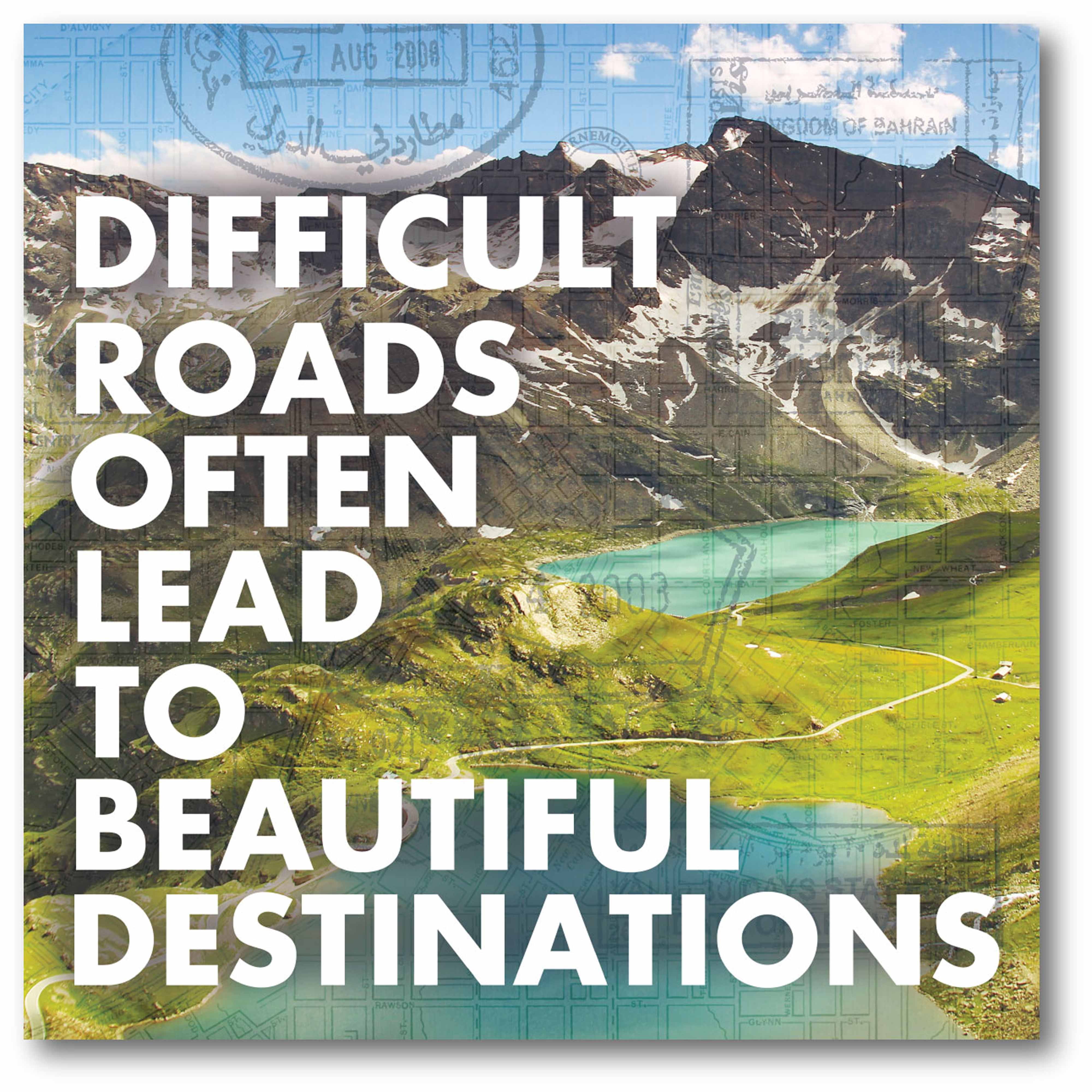 Difficult Roads Often Lead To Beautiful Destinations Gallery-Wrapped Canvas Wall Art, 16x16