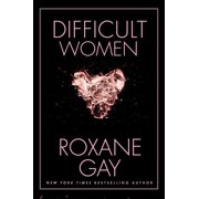 Difficult Women, Hardcover