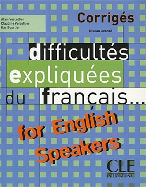 Difficultes Expliquees Du Francais for English Speakers Key