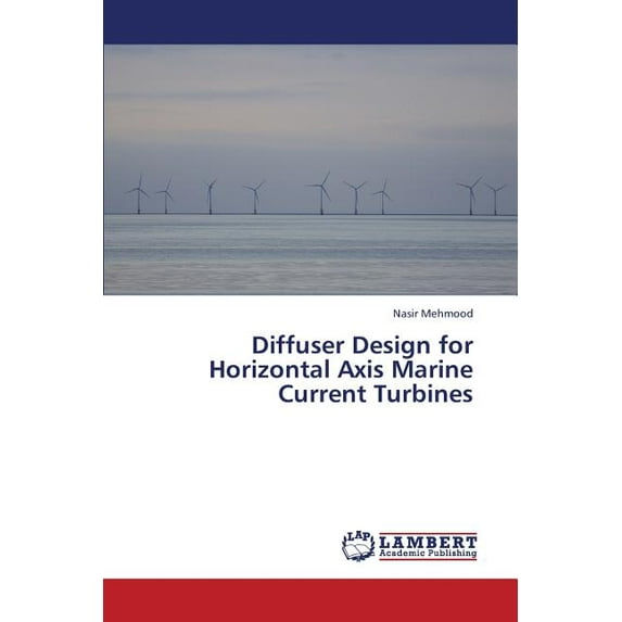 Diffuser Design for Horizontal Axis Marine Current Turbines