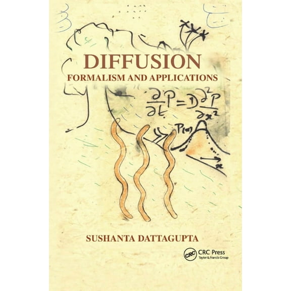Diffusion: Formalism and Applications, (Paperback)