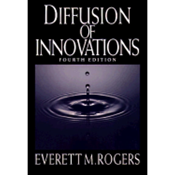 Pre-Owned Diffusion of Innovations, Fourth Edition (Paperback) 0029266718 9780029266717