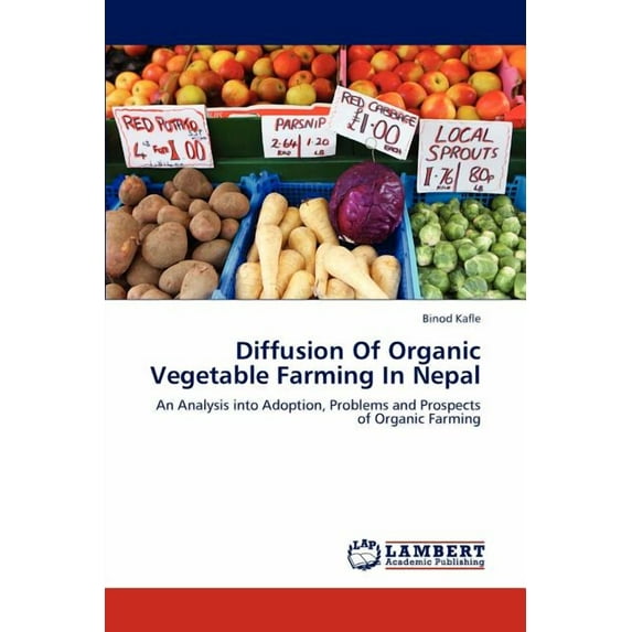 Diffusion of Organic Vegetable Farming in Nepal (Paperback)