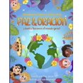 thumbnail image 1 of Difundamos el amor a través de la Paz & Oración: Juntos hacemos el mundo girar (Paperback), 1 of 1