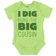 thumbnail image 1 of Dig Being Big Cousin Family Little Romper Boys or Girls Infant Baby Brisco Brands 12M, 1 of 6