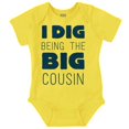 thumbnail image 1 of Dig Being Big Cousin Family Little Romper Boys or Girls Infant Baby Brisco Brands NB, 1 of 6