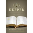 thumbnail image 1 of Dig Deeper: Tools for Understanding God's Word, (Paperback), 1 of 1