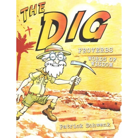 Dig : Dig in - Find the Treasure - Put It on Display