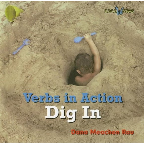 Pre-Owned Dig In (Library Binding) 9780761419372