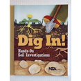 thumbnail image 1 of Pre-Owned Dig In! Hands-On Soil Investigations (Paperback) 0873551893 9780873551892, 1 of 1