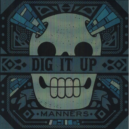 Dig It Up - Manners - Music & Performance - Vinyl