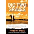 thumbnail image 1 of DCI Greg Geldard Norfolk Mystery Dig Two Graves: If seeking revenge, dig two graves - one for yourself, Book 5, (Paperback), 1 of 1