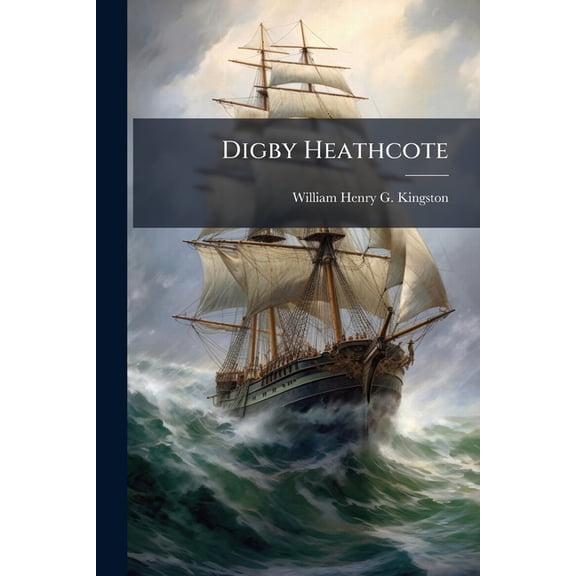 Digby Heathcote (Paperback)