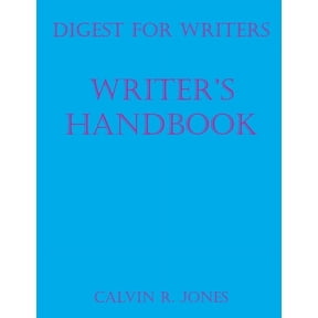 Digest for Writers: Writer's Handbook, (Paperback)