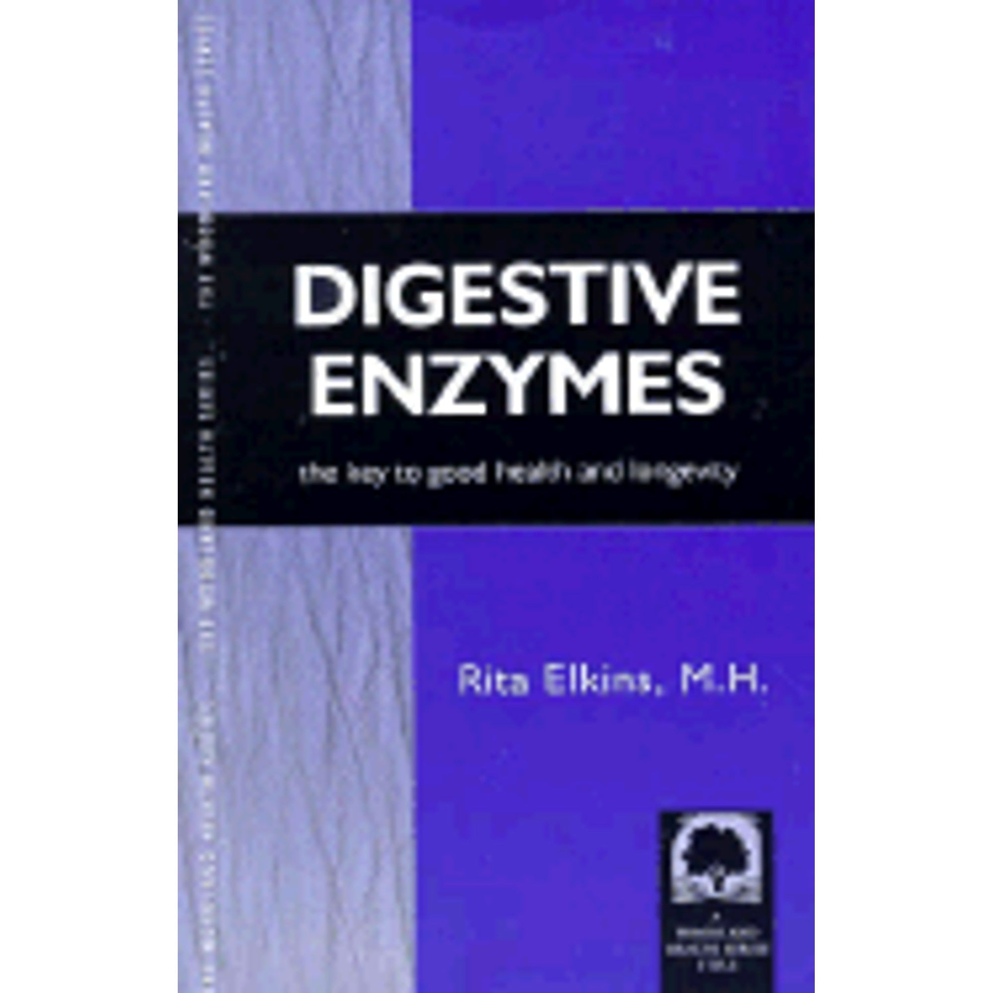 Digestive Enzymes The Key to Good Health and Longevity (Paperback) by