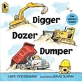 thumbnail image 1 of Pre-Owned Digger, Dozer, Dumper (Paperback) 0763699691 9780763699697, 1 of 1