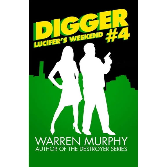 Digger Lucifer's Weekend, Book 4, (Paperback)
