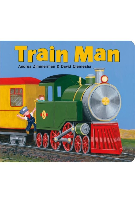 Digger Man Train Man, Book 3, (Board Book)