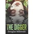 thumbnail image 1 of Digger: The Digger (Paperback), 1 of 1