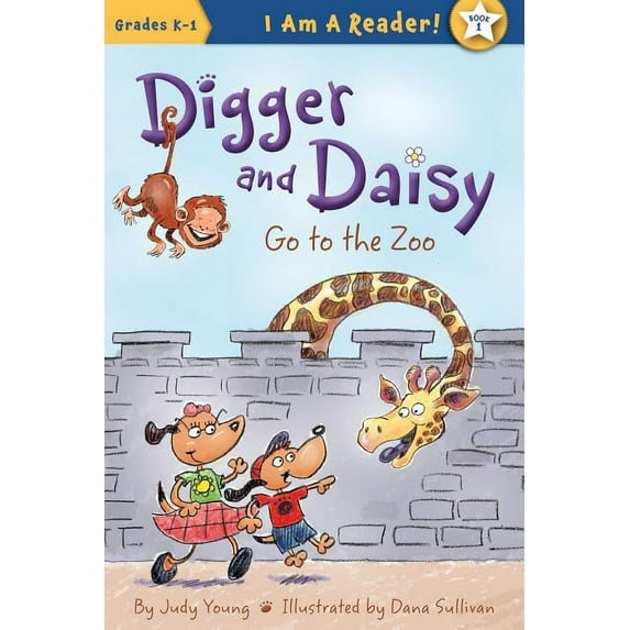 I Am a Reader!: Digger and Daisy Digger and Daisy Go to the Zoo, (Hardcover)