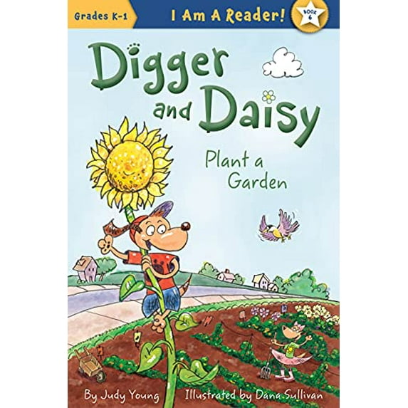 Pre-Owned Digger and Daisy Plant a Garden (Paperback) 1585369322 9781585369324
