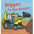 thumbnail image 1 of Pre-Owned Digger to the Rescue (Paperback) 1682970418 9781682970416, 1 of 1