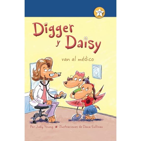 Pre-Owned Digger y Daisy van al mdico Digger and Daisy Go to the Doctor Spanish Edition Hardcover Judy Young