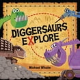 thumbnail image 1 of Pre-Owned Diggersaurs Explore Paperback, 1 of 1