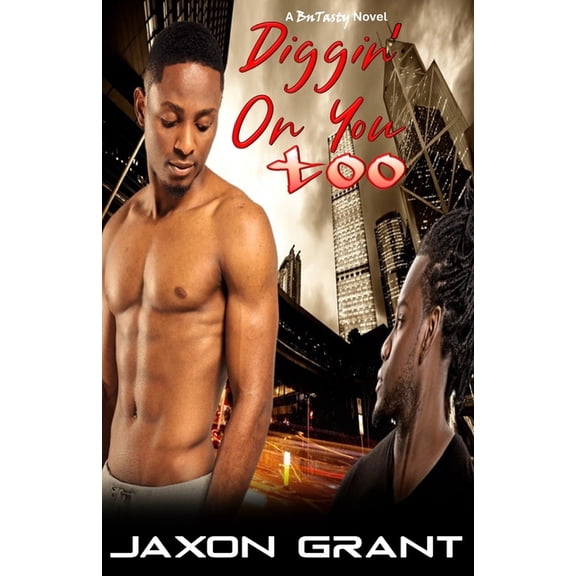 Diggin' on You Diggin' On You, Too, Book 2, (Paperback)